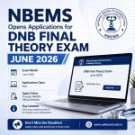NBEMS Opens Applications for DNB Final Theory Exam June 2026